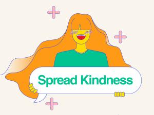 Spread Kindness Image created by Tracy Chen. Submitted for United Nations Global Call Out To Creatives
